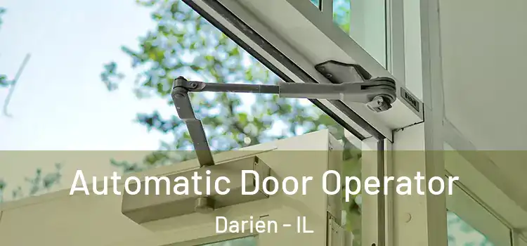 Automatic Door Operator Darien - IL