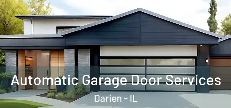  Automatic Garage Door Services Darien - IL