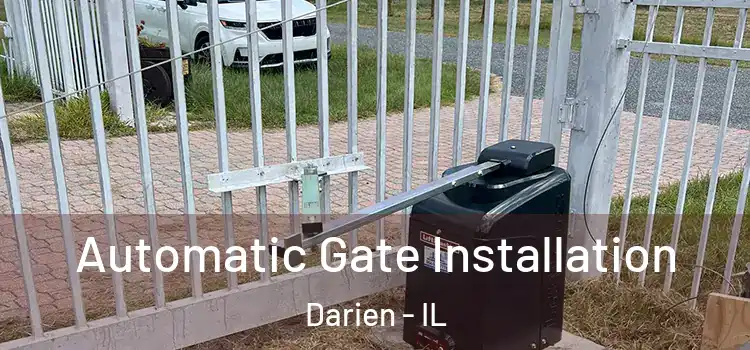 Automatic Gate Installation Darien - IL
