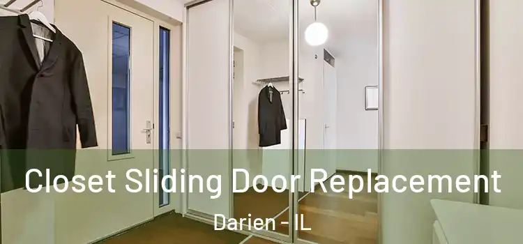 Closet Sliding Door Replacement Darien - IL