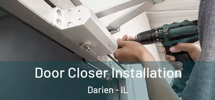 Door Closer Installation Darien - IL