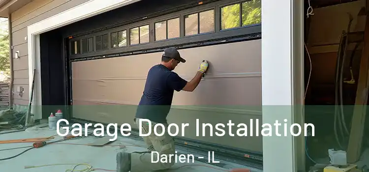  Garage Door Installation Darien - IL