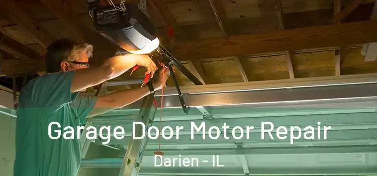  Garage Door Motor Repair Darien - IL