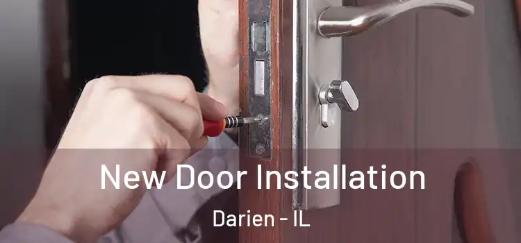New Door Installation Darien - IL