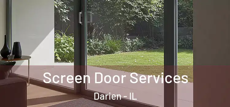  Screen Door Services Darien - IL